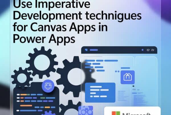 Use imperative development techniques for canvas apps in power apps.