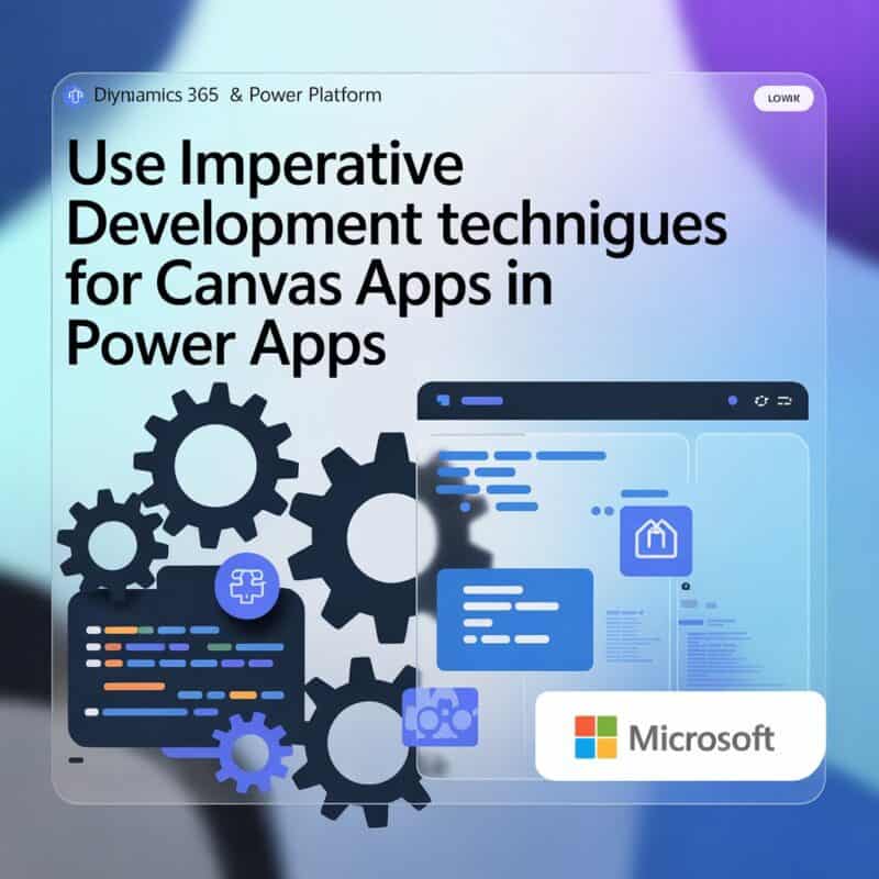 Use imperative development techniques for canvas apps in power apps.
